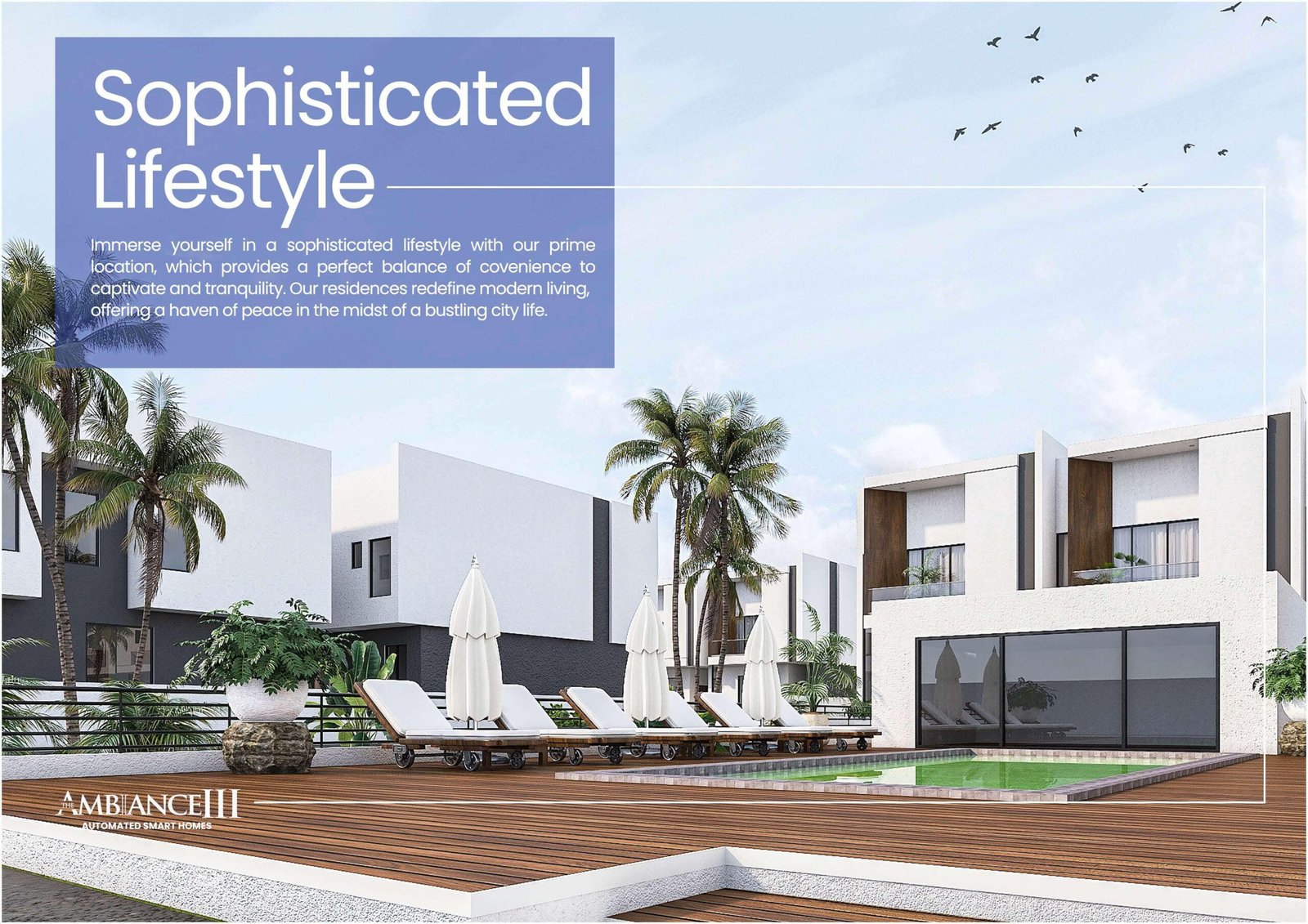 THE AMBIANCE III SMART HOMES