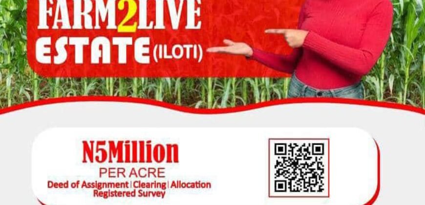 FARM2LIVE ESTATE (ILOTI)